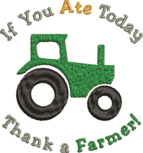 Thank a Farmer Machine Embroidery Design