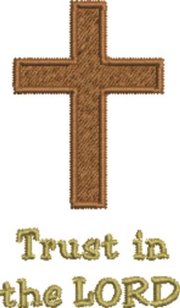 Picture of Trust in the Lord Machine Embroidery Design