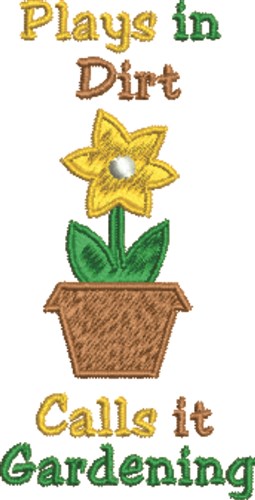 Plays in Dirt Machine Embroidery Design