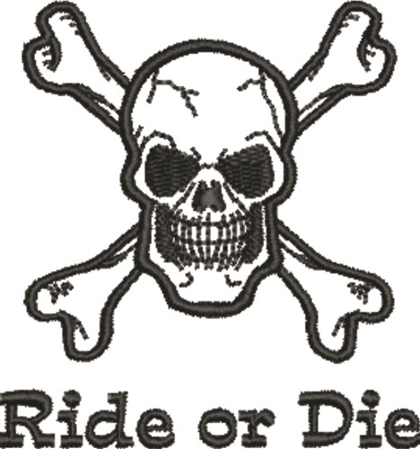 Ride of Die Machine Embroidery Design