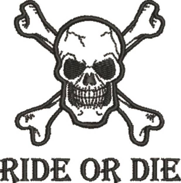 Picture of Skull Ride or Die Machine Embroidery Design