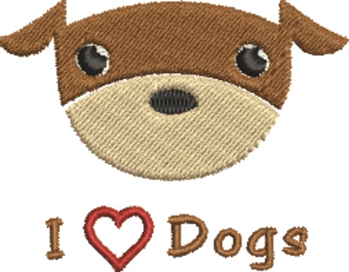 I Love Dogs Machine Embroidery Design