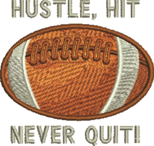 Never Quit Machine Embroidery Design