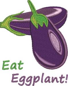 Picture of Eat Eggplant Machine Embroidery Design