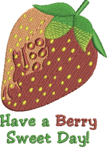 Berry Sweet Day Machine Embroidery Design