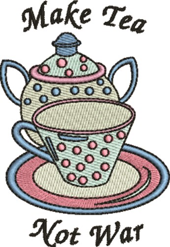 Make Tea Machine Embroidery Design