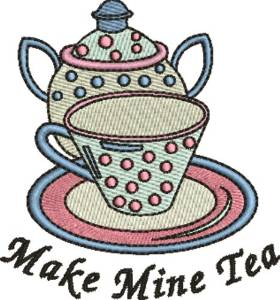 Picture of Make Mine Tea Machine Embroidery Design
