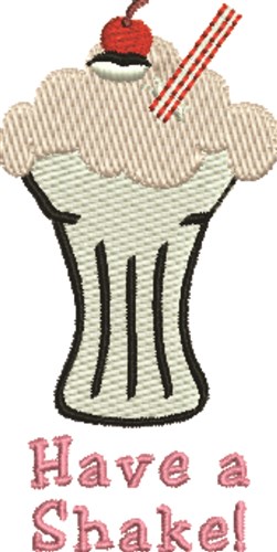 Have A Shake Machine Embroidery Design