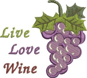 Picture of Live Love Wine Machine Embroidery Design