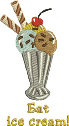 Eat Ice Cream Machine Embroidery Design