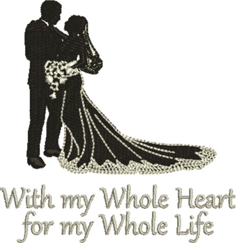 My Whole Heart Machine Embroidery Design