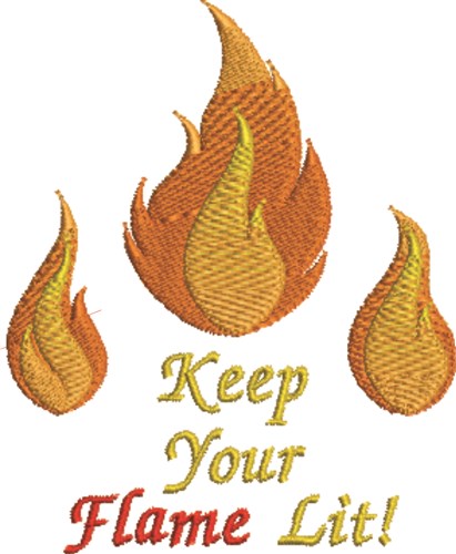 Keep Flame Lit Machine Embroidery Design