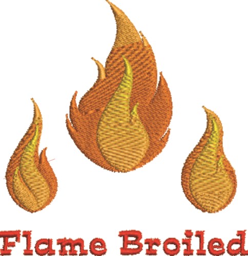 Flame Broiled Machine Embroidery Design