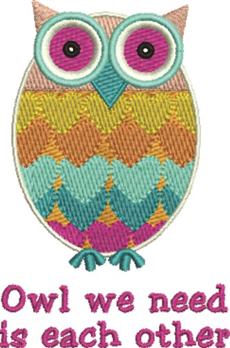 Owl We Need Machine Embroidery Design