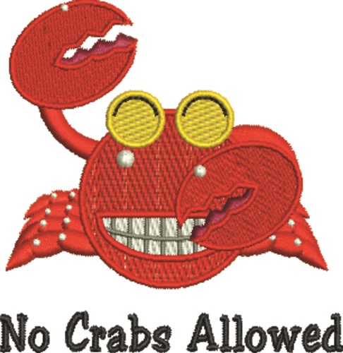 No Crabs Allowed Machine Embroidery Design