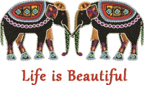 Life is Beautiful Machine Embroidery Design