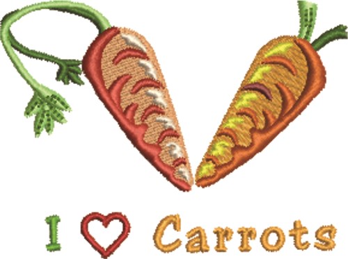 I Love Carrots Machine Embroidery Design