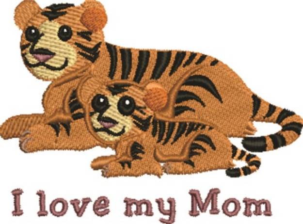 Picture of Love My Mom Machine Embroidery Design