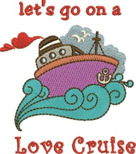 Picture of Love Cruise Machine Embroidery Design