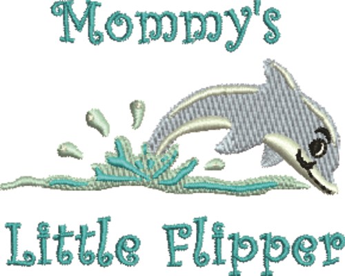 Mommys Flipper Machine Embroidery Design