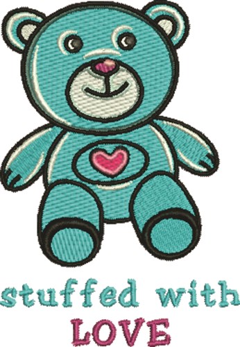 Stuffed With Love Machine Embroidery Design