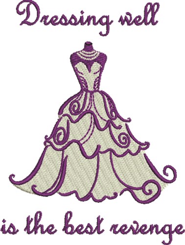 Dressing Well Machine Embroidery Design