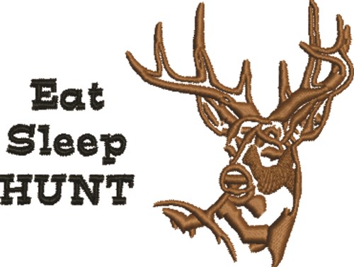 Eat Sleep Hunt Machine Embroidery Design