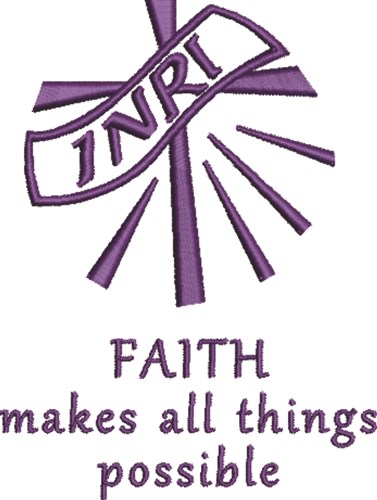 Faith Possible Machine Embroidery Design