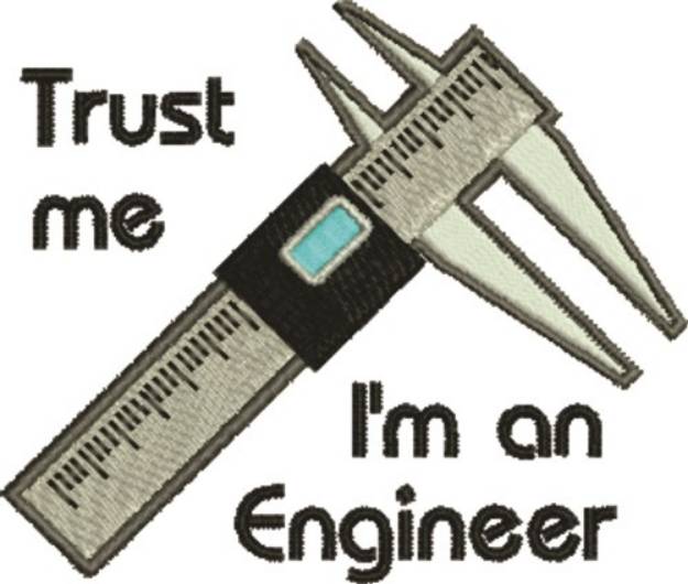 Picture of Im An Engineer Machine Embroidery Design