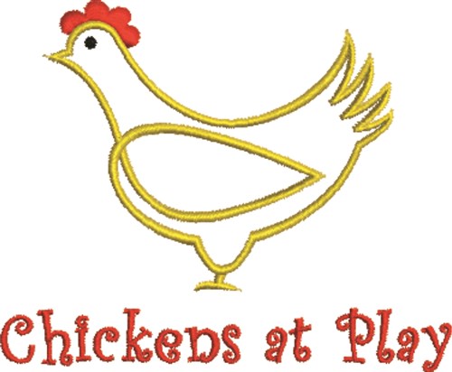 Chickens At Play Machine Embroidery Design