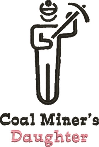 Coal Miners Daughter Machine Embroidery Design