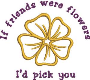 Picture of Id Pick You Machine Embroidery Design