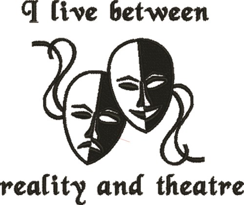 Reality And Theatre Machine Embroidery Design