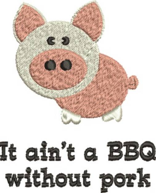 Picture of Pig BBQ Need Pork Machine Embroidery Design