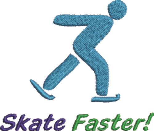 Skate Faster! Machine Embroidery Design