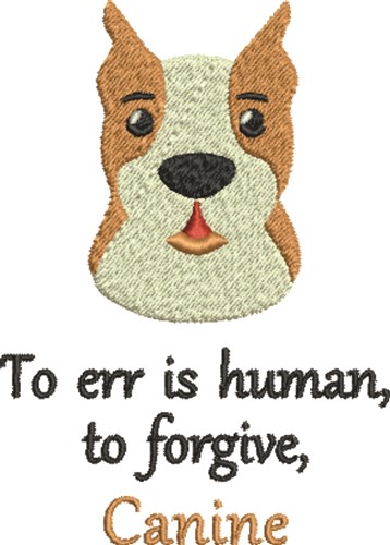 Canine Forgive Machine Embroidery Design
