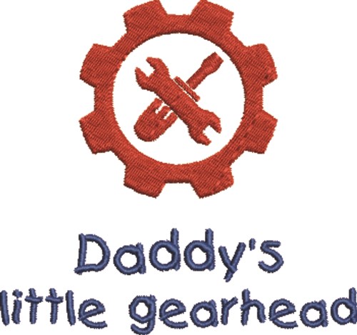 Daddys Gearhead Machine Embroidery Design