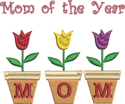 Mom Year Machine Embroidery Design
