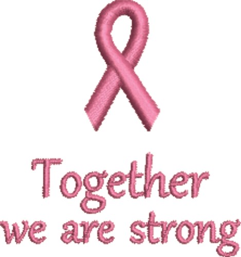 Pink Ribbon Strong Together Machine Embroidery Design