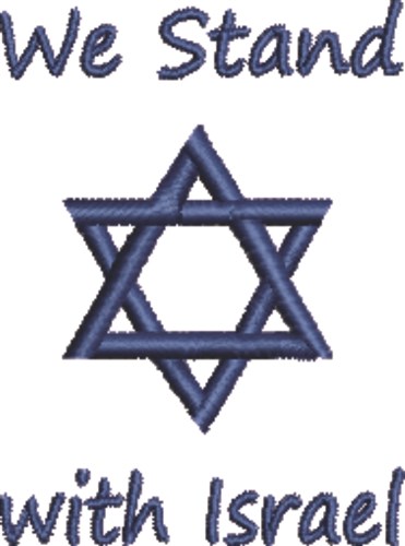 We Stand With Israel Machine Embroidery Design