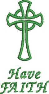 Picture of Celtic Cross Have Faith Machine Embroidery Design