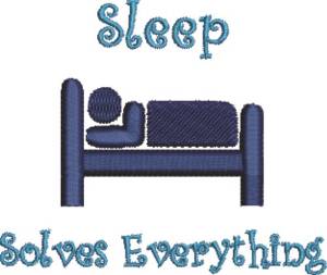 Picture of Sleep Solves Everything Machine Embroidery Design