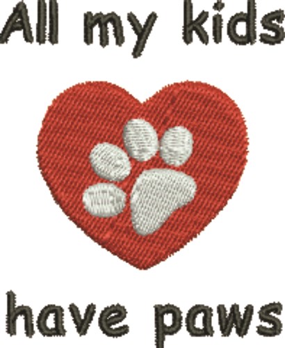 Kids Have Paws Machine Embroidery Design