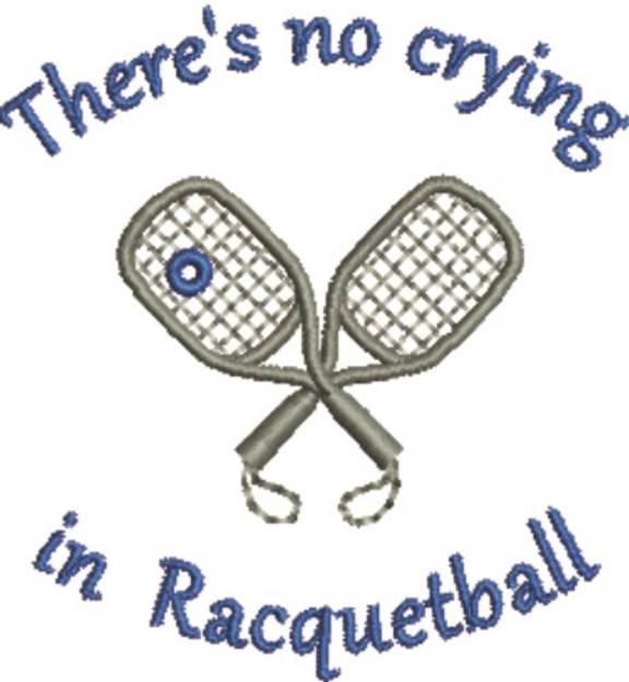 Picture of Crying In Racquetball Machine Embroidery Design