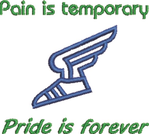 Pain Is Temporary Machine Embroidery Design