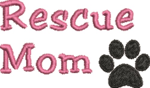 Rescue Mom Machine Embroidery Design