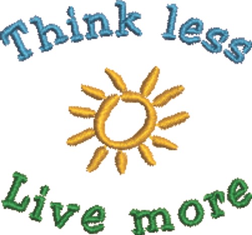 Think Less Machine Embroidery Design