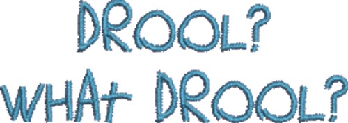 What Drool Machine Embroidery Design