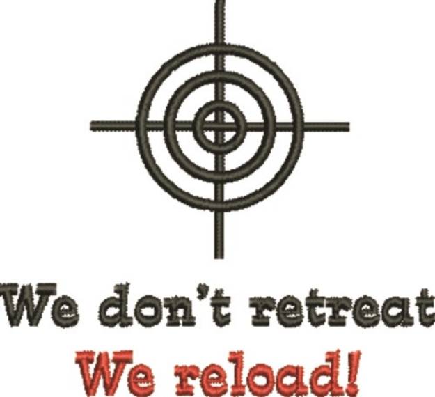 Picture of We Reload Machine Embroidery Design