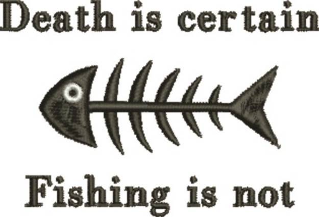 Picture of Death Is Certain Machine Embroidery Design